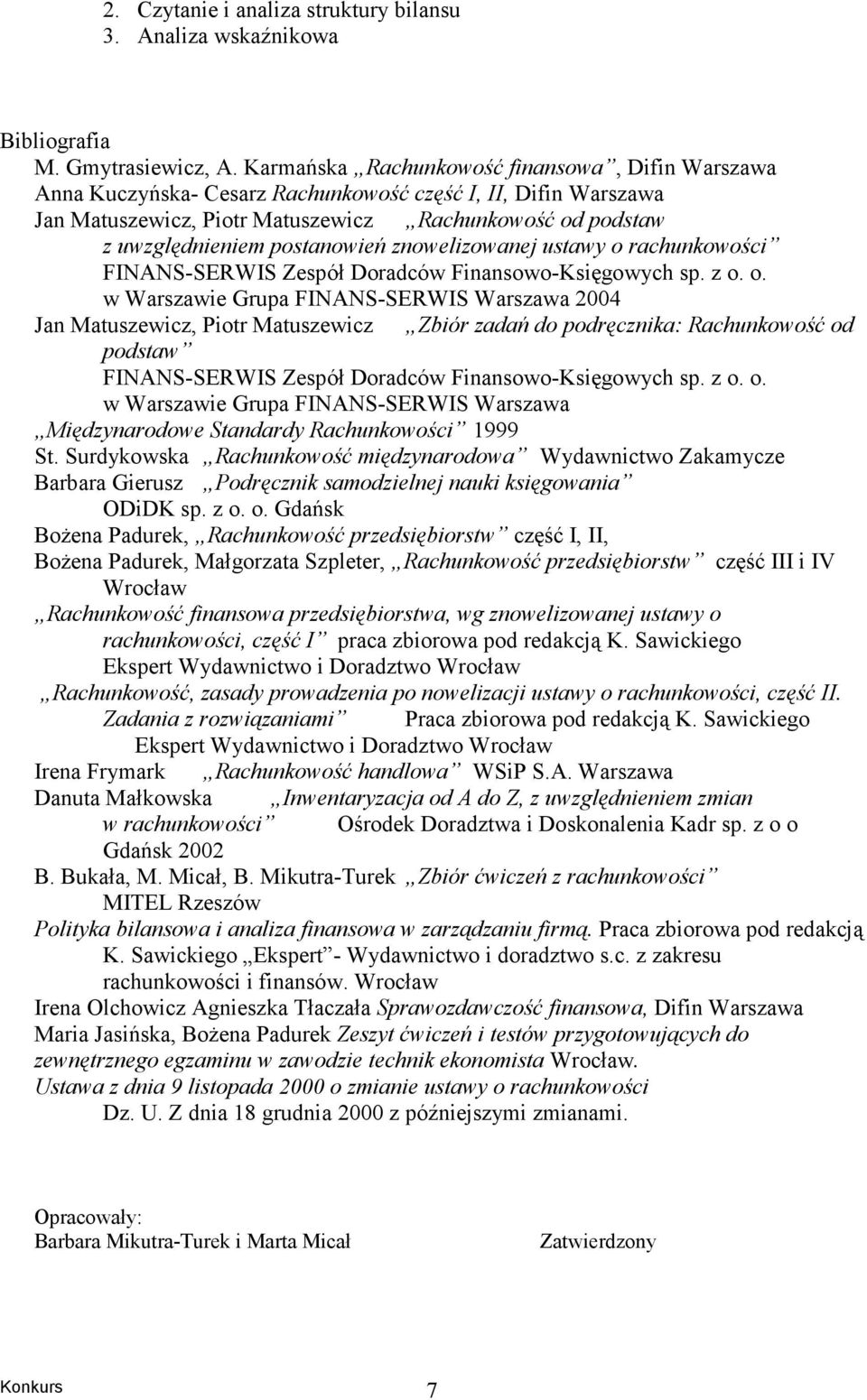 postanowień znowelizowanej ustawy o 