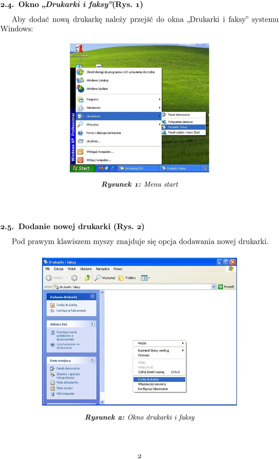 systemu Windows: Rysunek 1: Menu start 2.5.