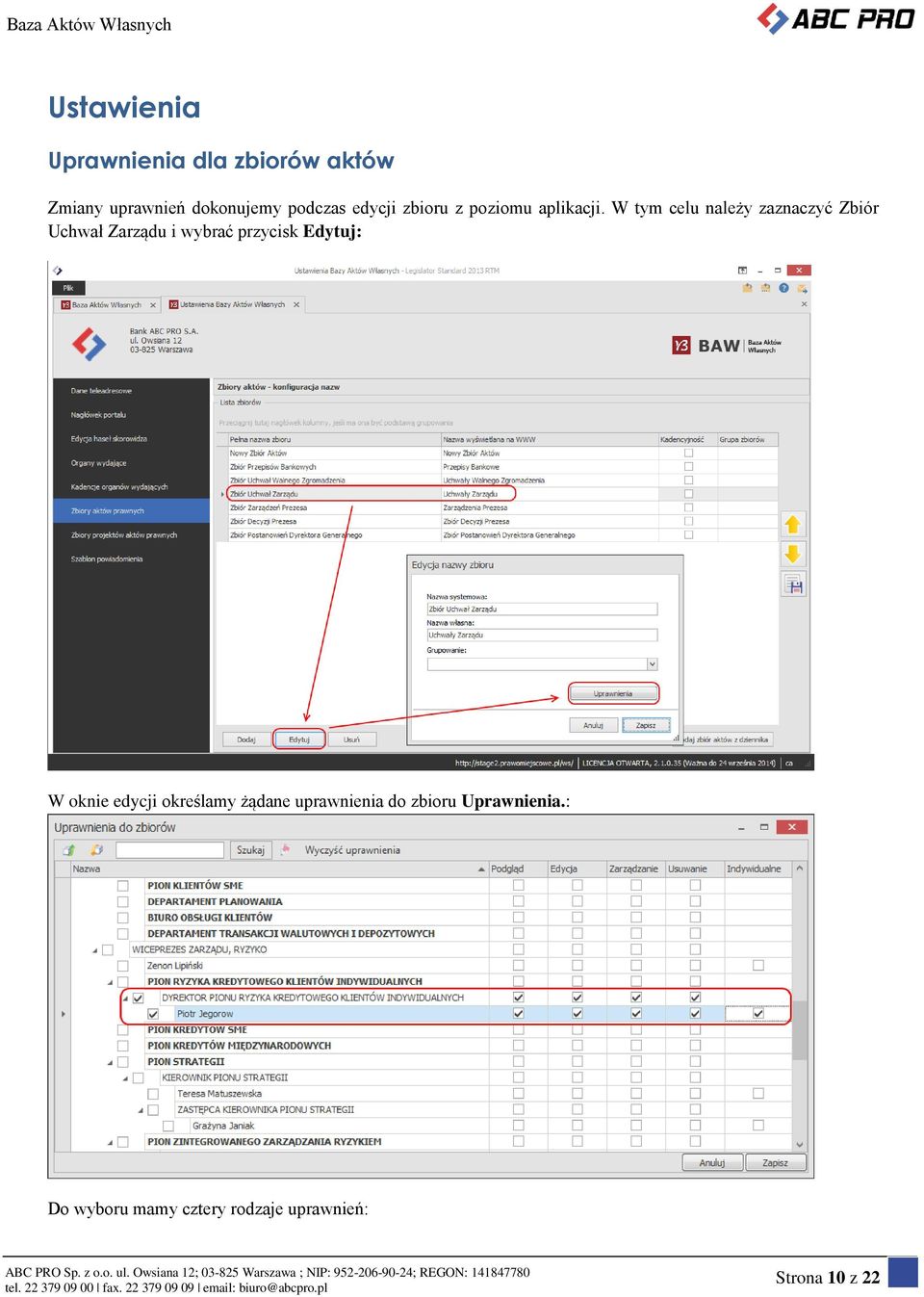 W tym celu należy zaznaczyć Zbiór Uchwał Zarządu i wybrać przycisk Edytuj: W