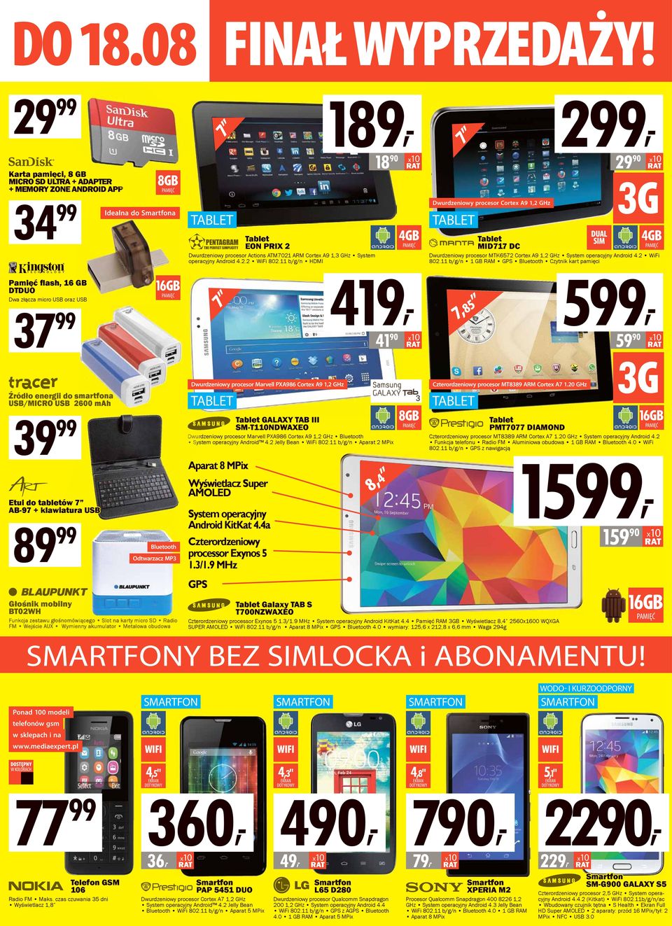 11 b/g/n 7 419, 41 90 Dwurdzeniowy procesor Cortex A9 1,2 GHz 7,85 Tablet MID717 DC DUAL SIM 3G Dwurdzeniowy procesor MTK6572 Cortex A9 1,2 GHz System operacyjny Android 4.2 WiFi 802.