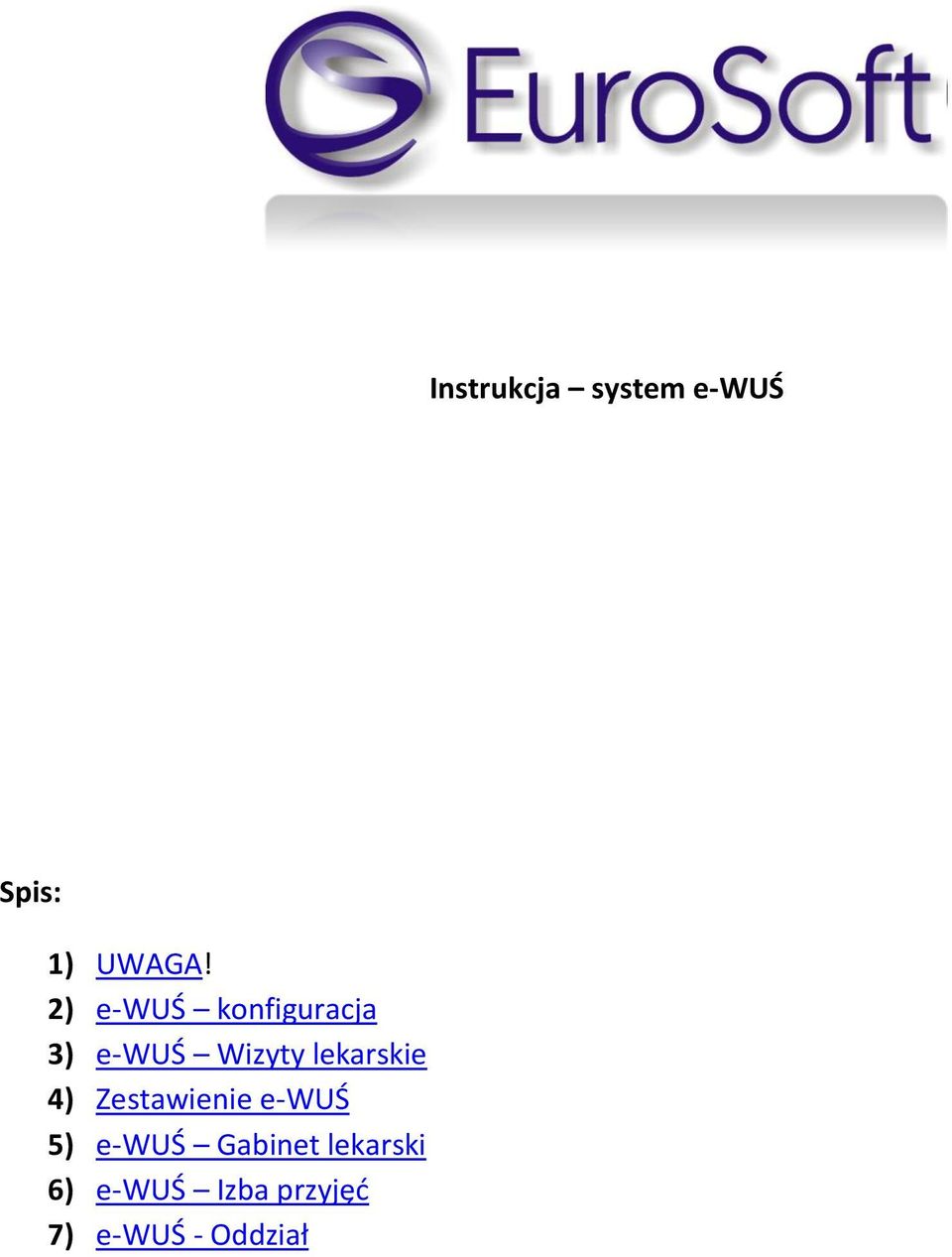 lekarskie 4) Zestawienie e-wuś 5) e-wuś