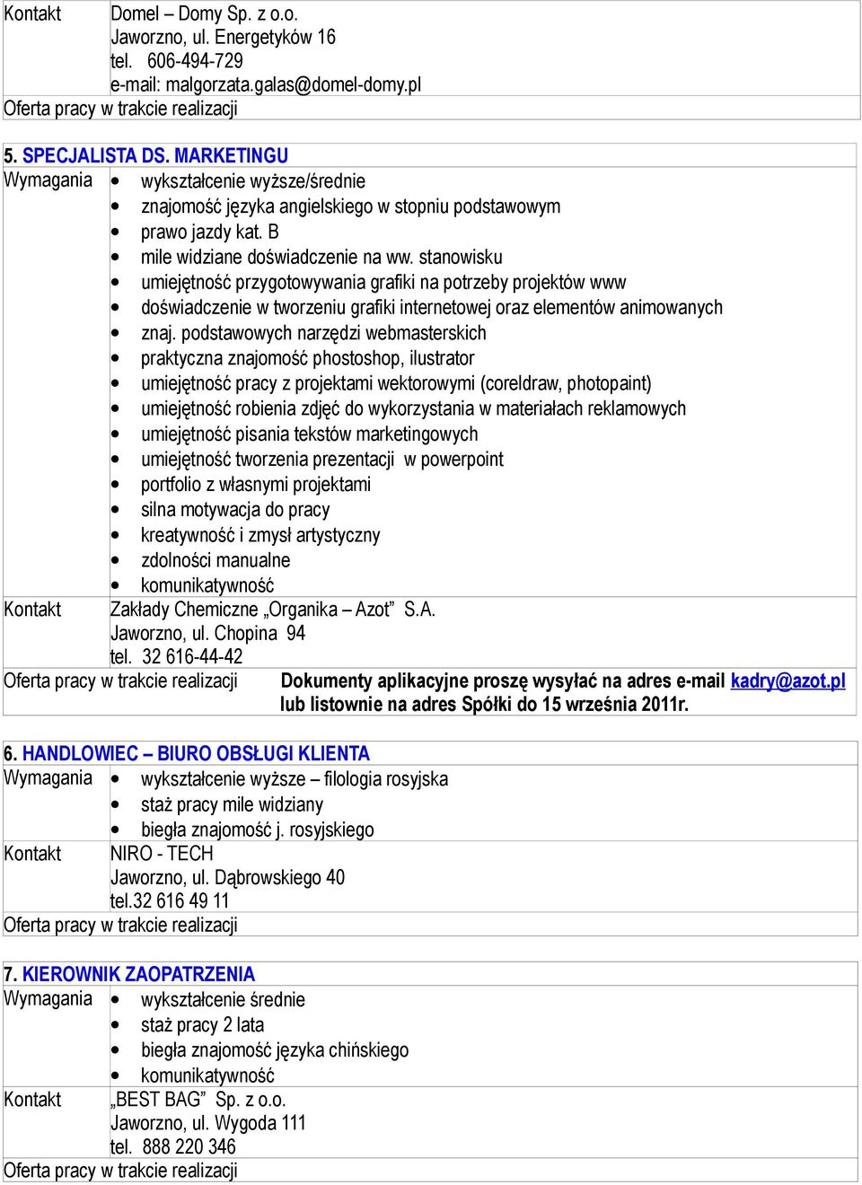 stanowisku umiejętność przygotowywania grafiki na potrzeby projektów www doświadczenie w tworzeniu grafiki internetowej oraz elementów animowanych znaj.