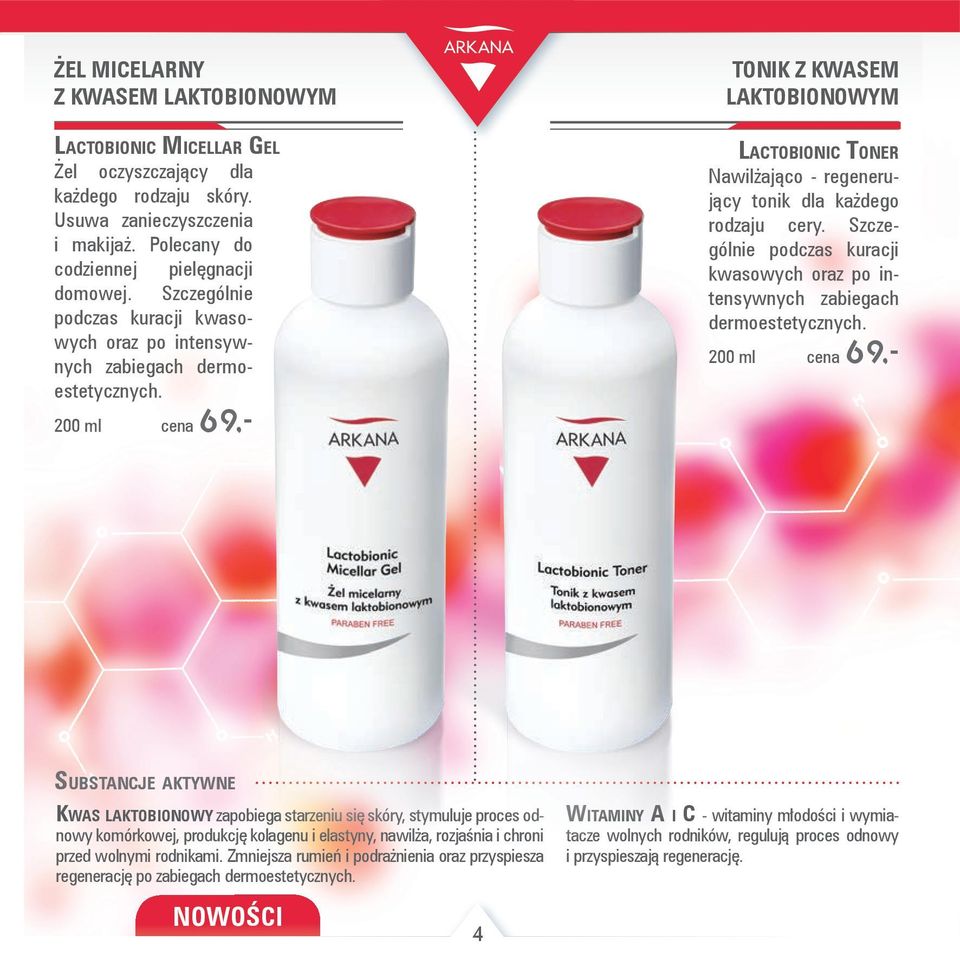 200 ml cena 69,- Tonik z kwasem laktobionowym Lactobionic Toner Nawilżająco - regenerujący tonik dla każdego rodzaju cery.