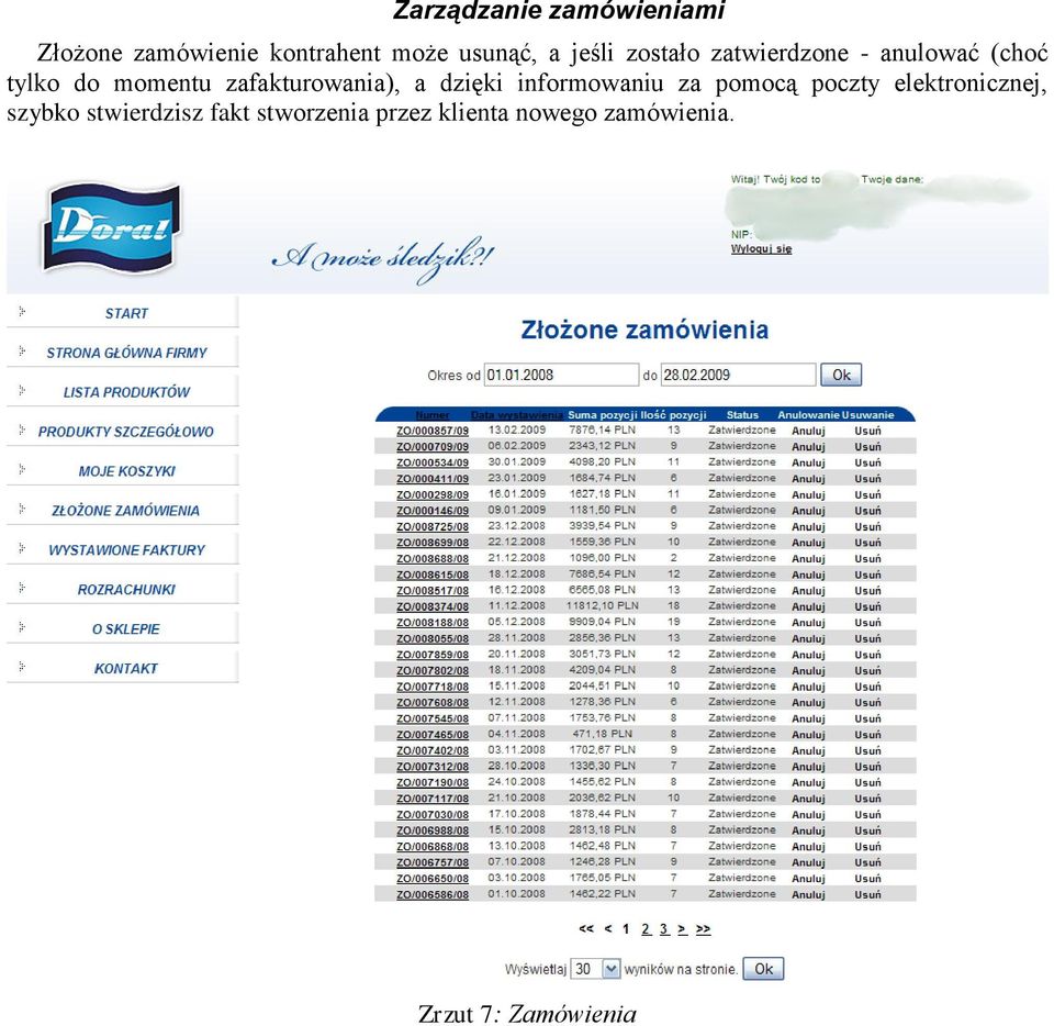 zafakturowania), a dzięki informowaniu za pomocą poczty elektronicznej,