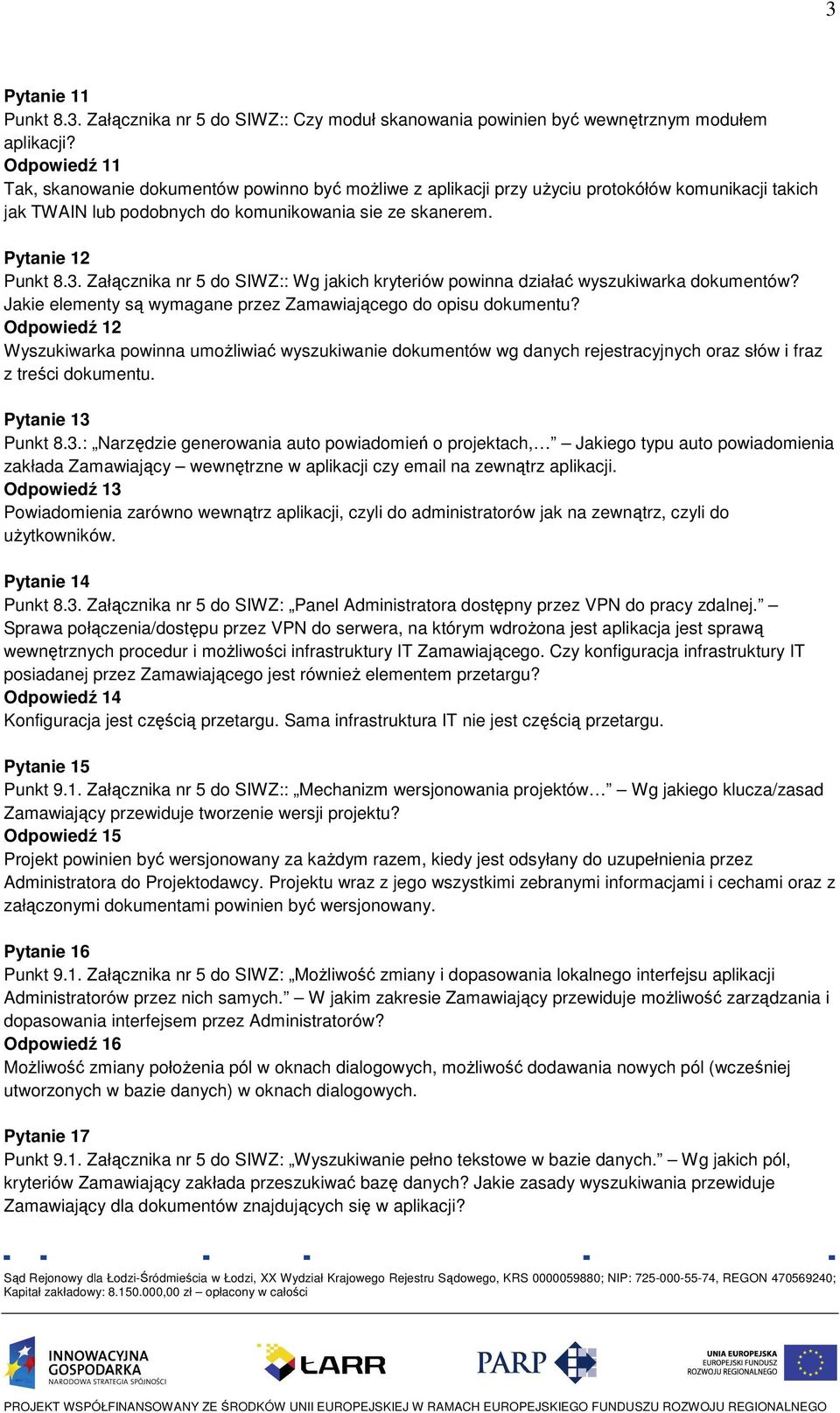 Załącznika nr 5 do SIWZ:: Wg jakich kryteriów powinna działać wyszukiwarka dokumentów? Jakie elementy są wymagane przez Zamawiającego do opisu dokumentu?