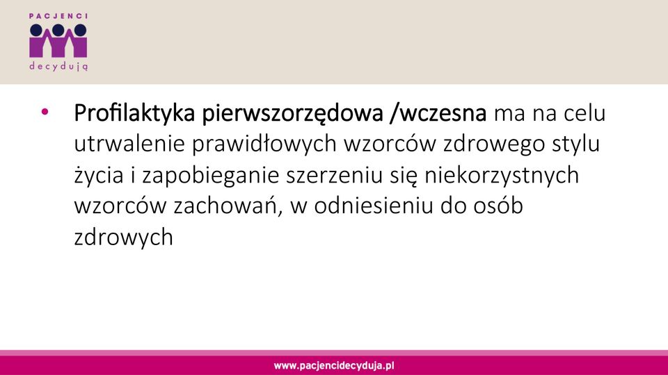 życia i zapobieganie szerzeniu się