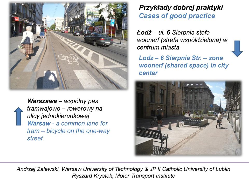 Sierpnia Str.