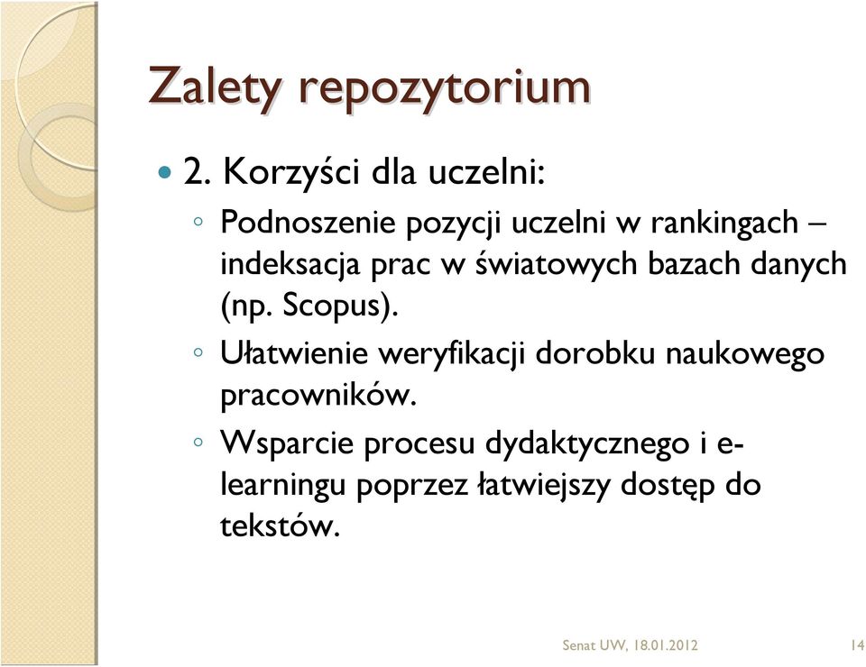 prac w światowych bazach danych (np. Scopus).