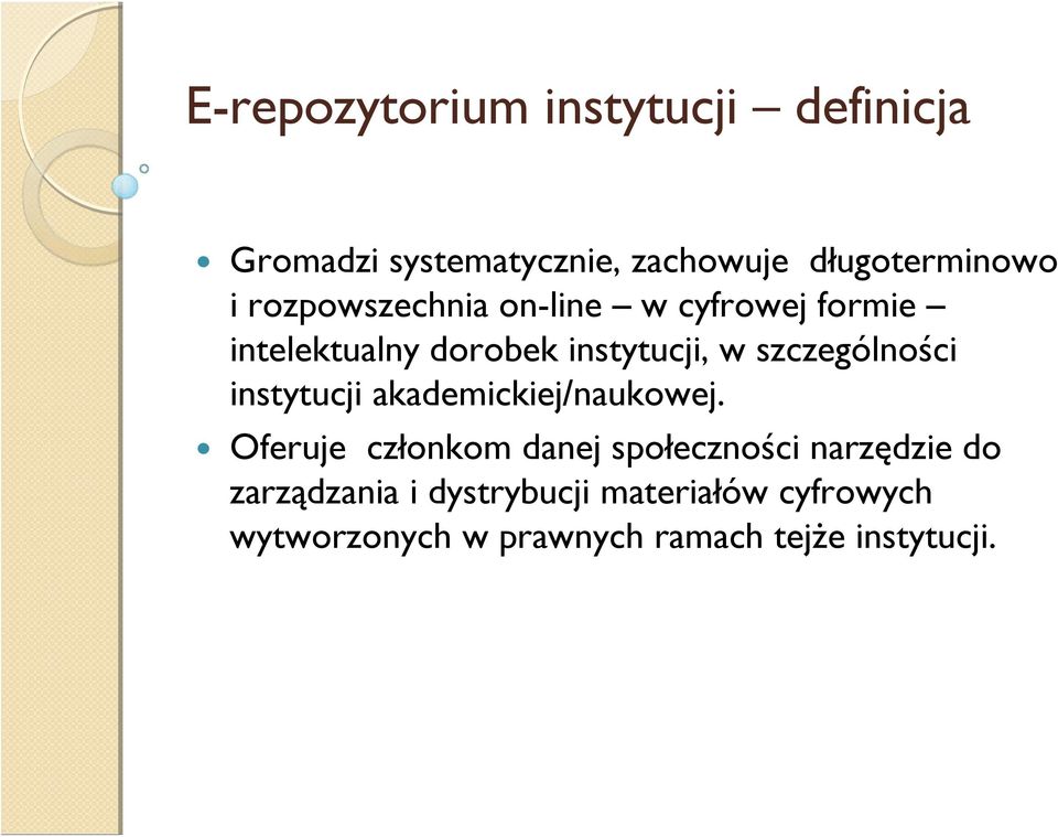 szczególności instytucji akademickiej/naukowej.