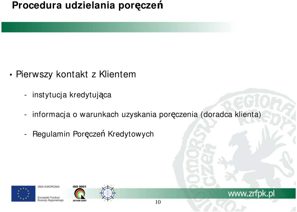 informacja o warunkach uzyskania poręczenia