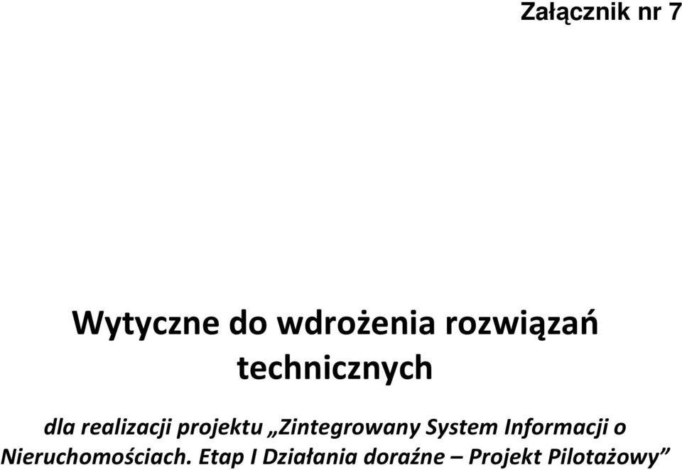 projektu Zintegrowany System Informacji o