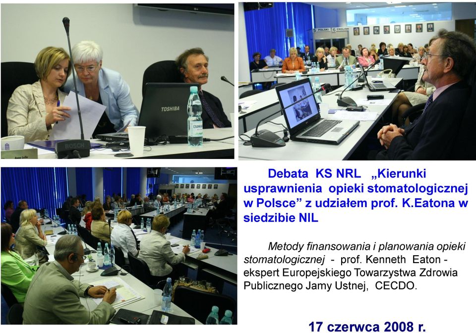 Eatona w siedzibie NIL Metody finansowania i planowania opieki