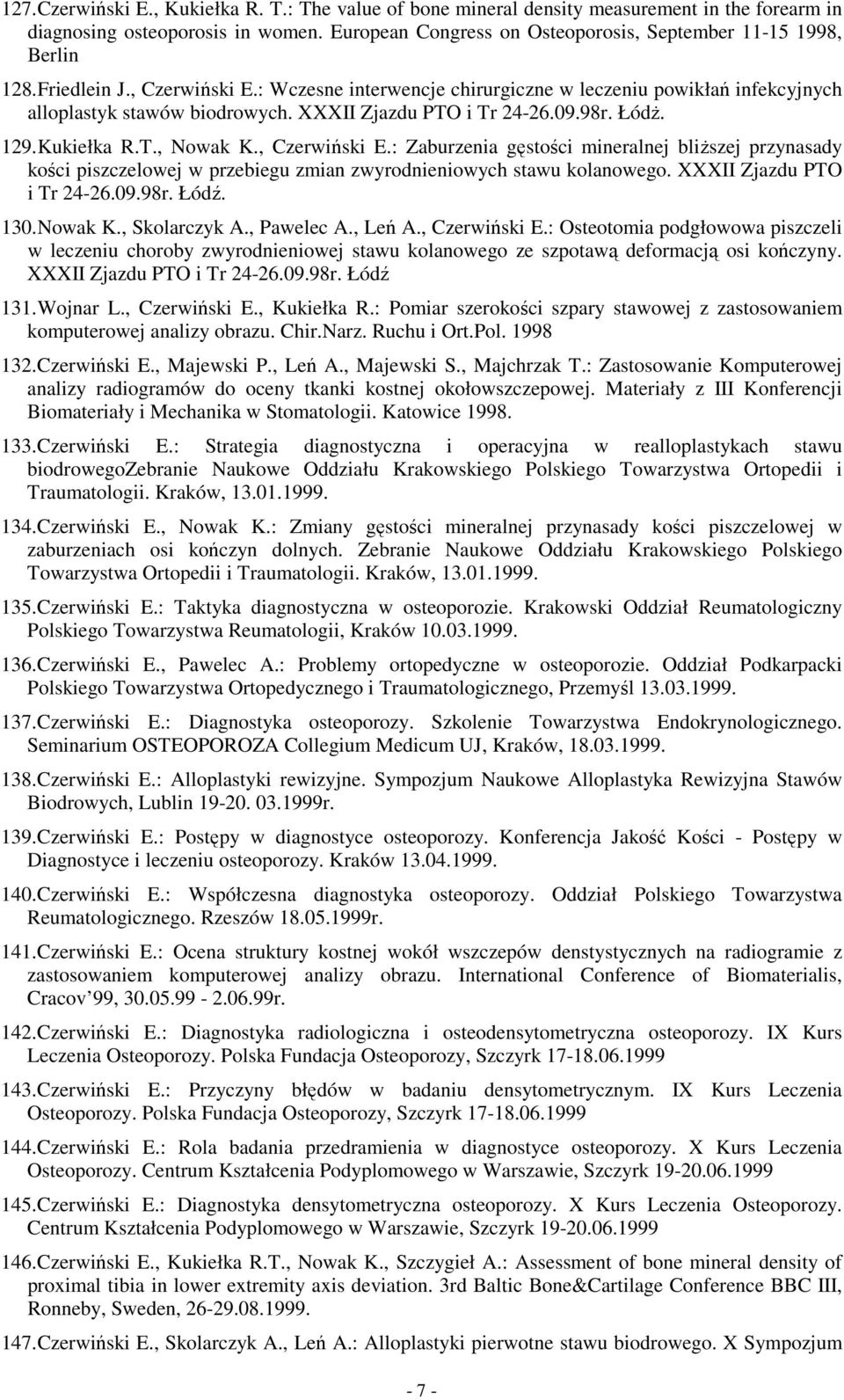 XXXII Zjazdu PTO i Tr 24-26.09.98r. ŁódŜ. 129. Kukiełka R.T., Nowak K., Czerwiński E.