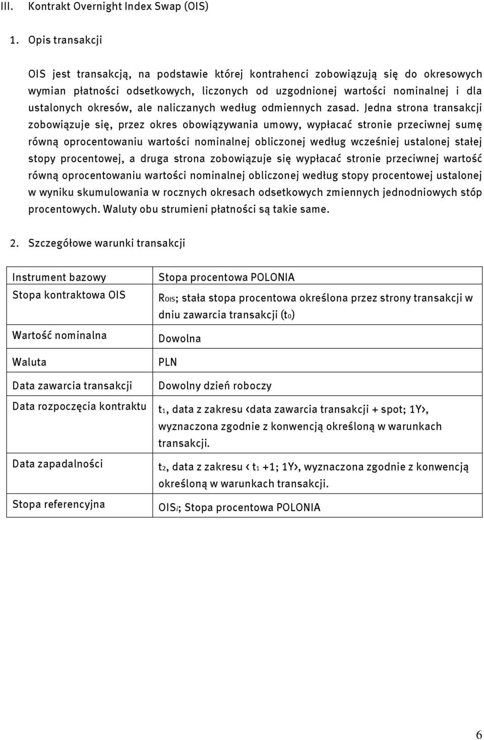 ale naliczanych według odmiennych zasad.