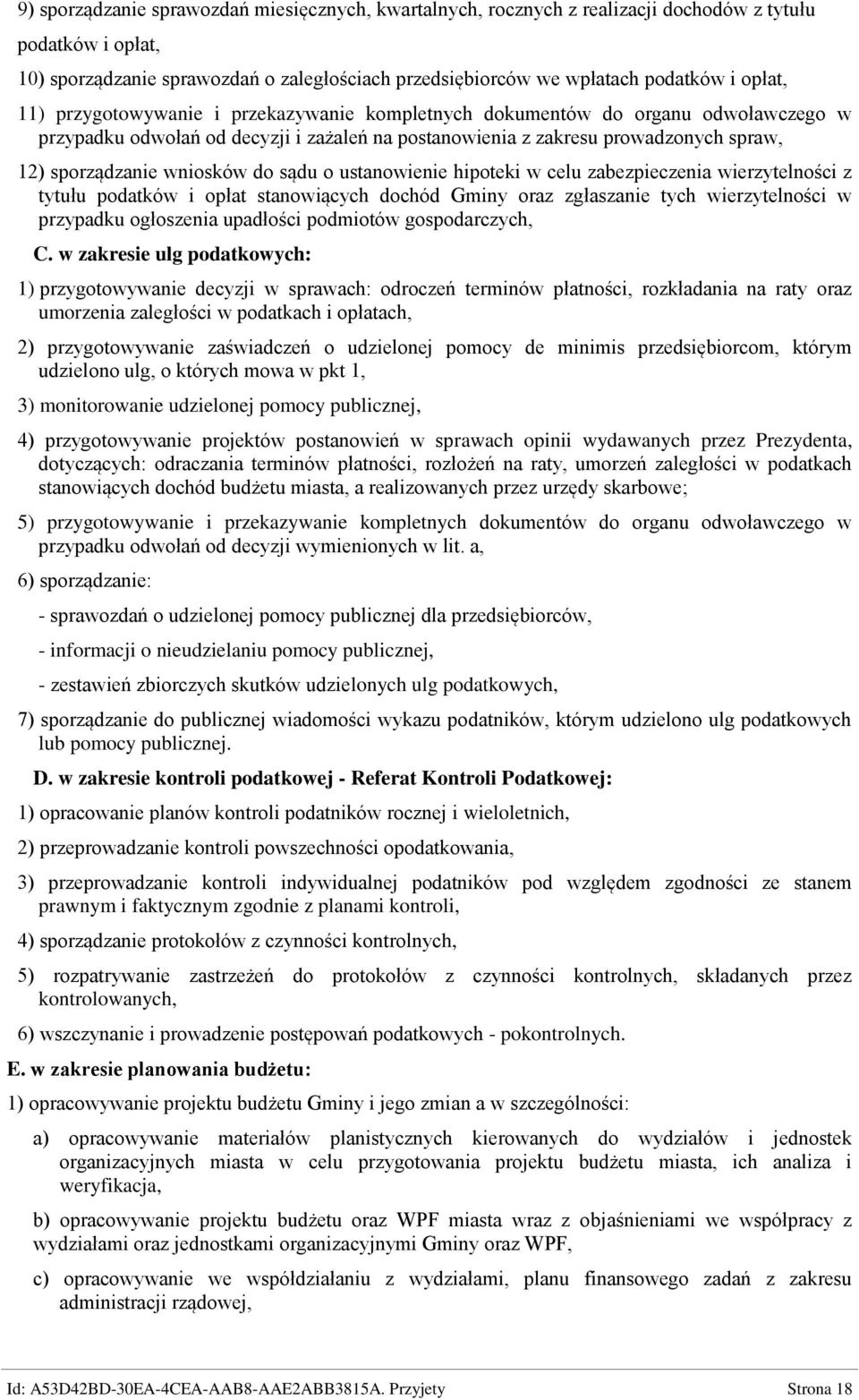 wniosków do sądu o ustanowienie hipoteki w celu zabezpieczenia wierzytelności z tytułu podatków i opłat stanowiących dochód Gminy oraz zgłaszanie tych wierzytelności w przypadku ogłoszenia upadłości