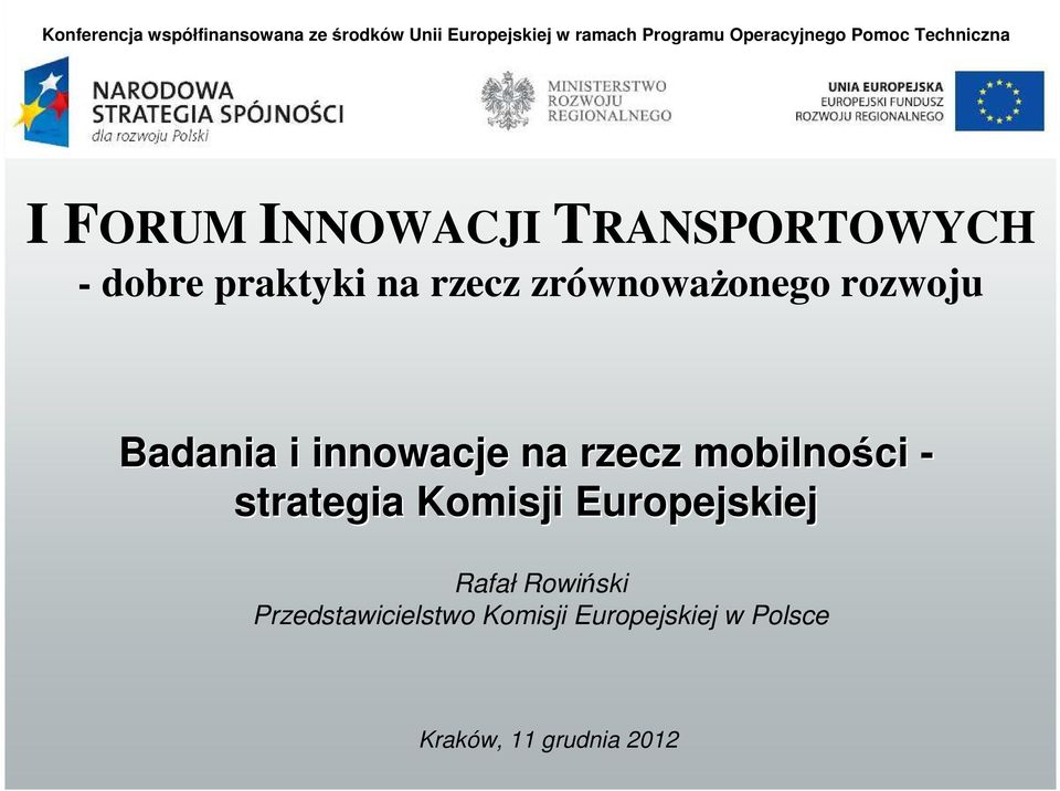 rzecz zrównoważonego rozwoju Badania i innowacje na rzecz mobilności - strategia