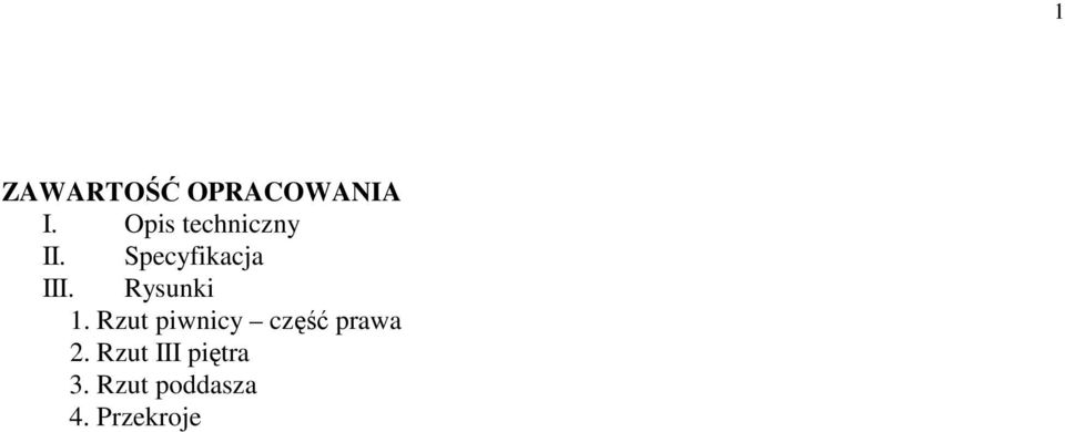 Rysunki 1. Rzut piwnicy część prawa 2.
