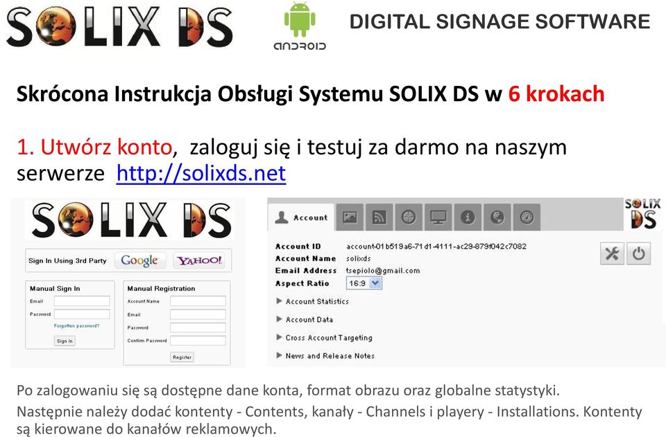 net Po zalogowaniu się są dostępne dane konta, format obrazu oraz globalne statystyki.