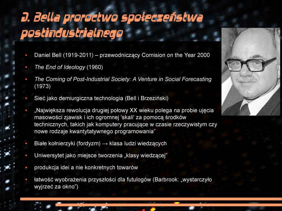 ogromnej 'skali' za pomocą środków technicznych, takich jak komputery pracujące w czasie rzeczywistym czy nowe rodzaje kwantytatywnego programowania Białe kołnierzyki (fordyzm) klasa