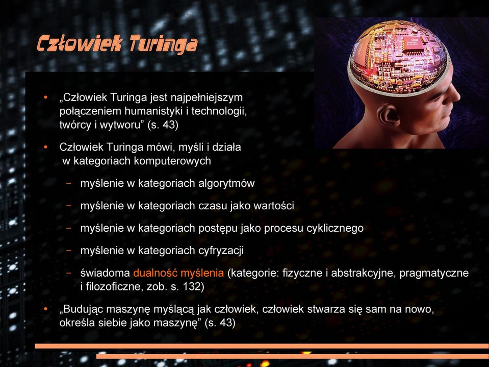 wartości myślenie w kategoriach postępu jako procesu cyklicznego myślenie w kategoriach cyfryzacji świadoma dualność myślenia (kategorie:
