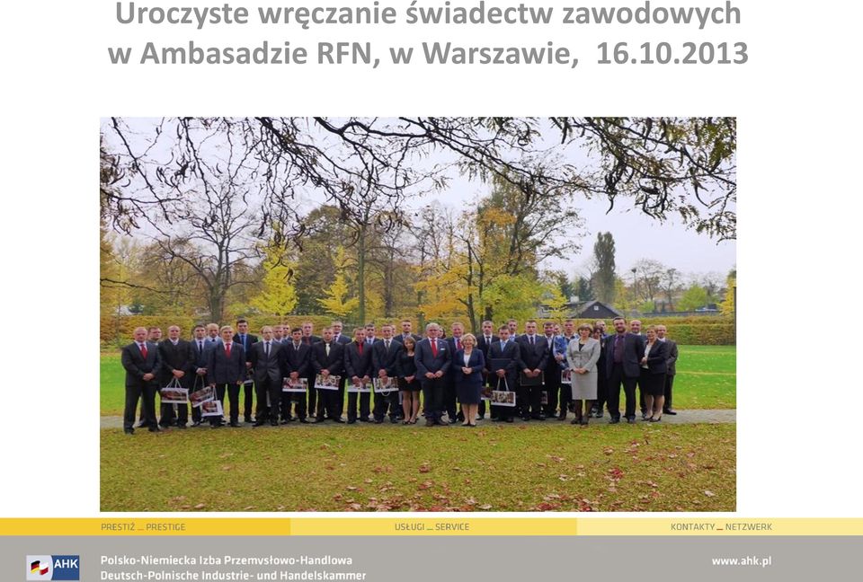 w Ambasadzie RFN, w