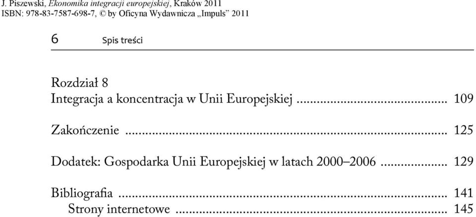 .. 125 Dodatek: Gospodarka Unii Europejskiej w