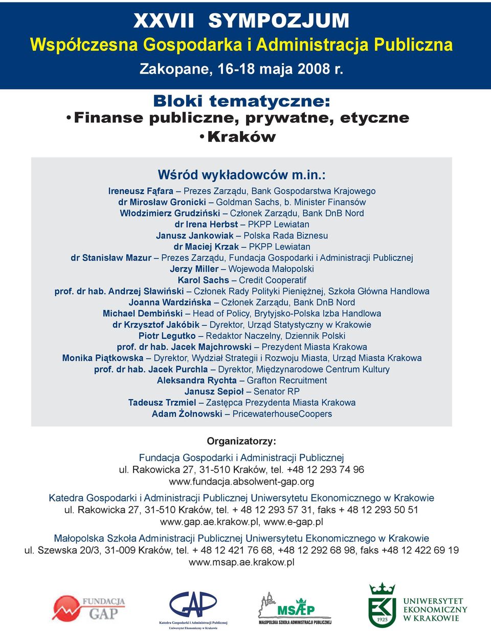 Zarządu, Fundacja Gospodarki i Administracji Publicznej Jerzy Miller Wojewoda Małopolski Karol Sachs Credit Cooperatif prof. dr hab.
