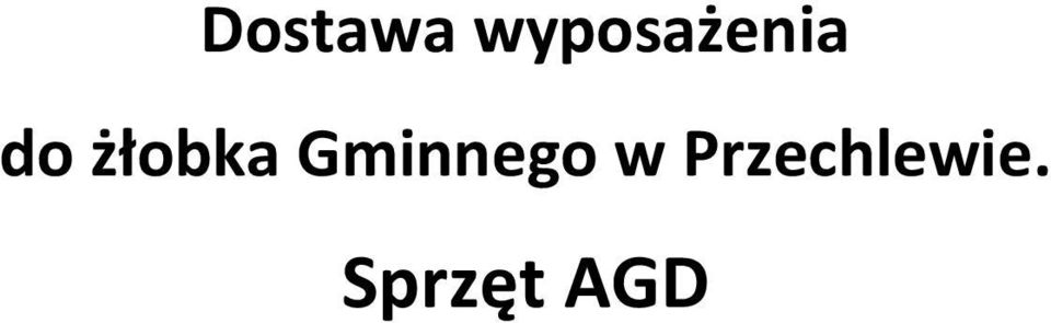 żłobka Gminnego