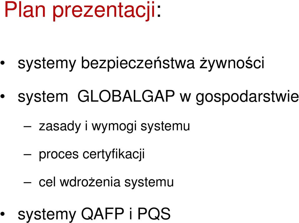zasady i wymogi systemu proces