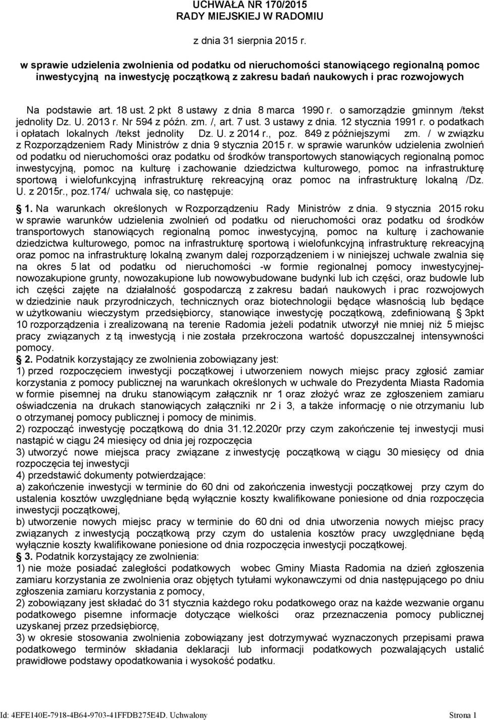 12 stycznia 1991 r. o podatkach i opłatach lokalnych /tekst jednolity Dz. U. z 2014 r., poz. 849 z późniejszymi zm. / w związku z Rozporządzeniem Rady Ministrów z dnia 9 stycznia 2015 r.