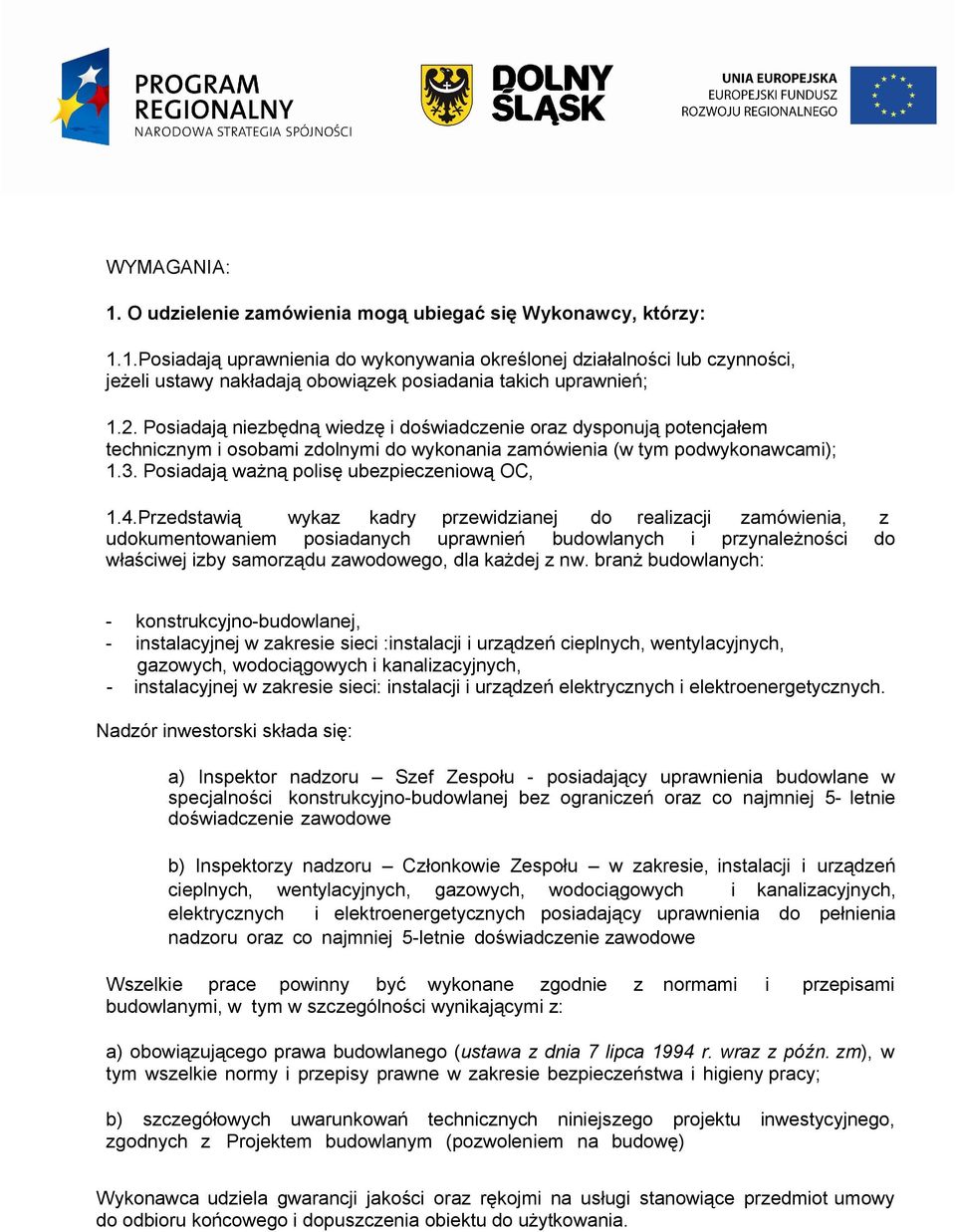 Posiadają ważną polisę ubezpieczeniową OC, 1.4.