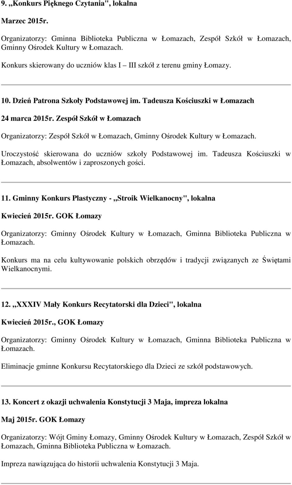 Dzień Patrona Szkoły Podstawowej im. Tadeusza Kościuszki w Łomazach 24 marca 2015r.