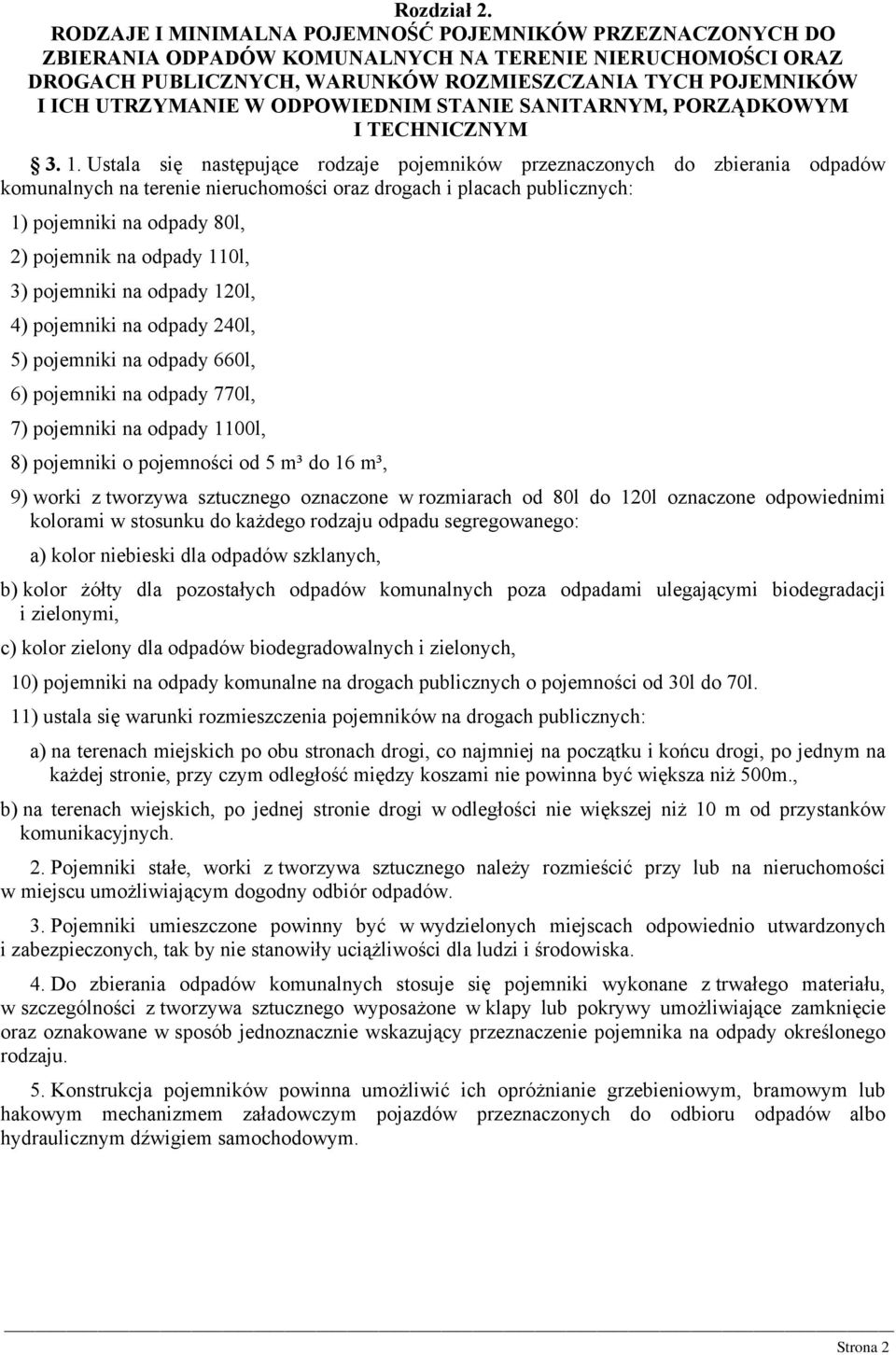 ODPOWIEDNIM STANIE SANITARNYM, PORZĄDKOWYM I TECHNICZNYM 3. 1.