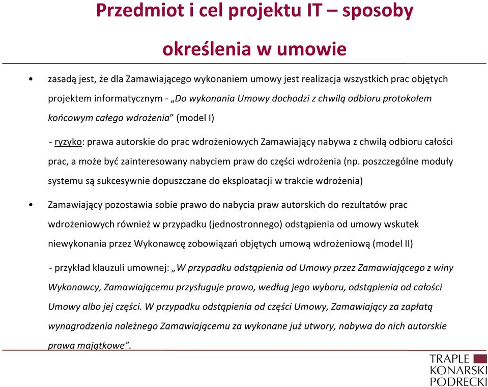 nabyciem praw do części wdrożenia (np.