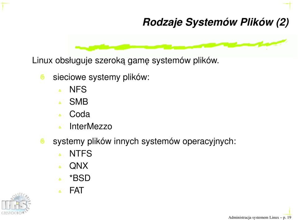 sieciowe systemy plików: NFS SMB Coda InterMezzo