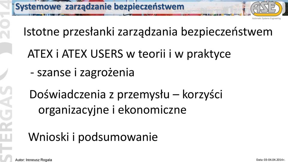 w praktyce - szanse i zagrożenia Doświadczenia z