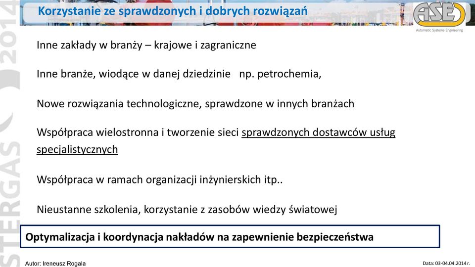 petrochemia, Nowe rozwiązania technologiczne, sprawdzone w innych branżach Współpraca wielostronna i tworzenie sieci