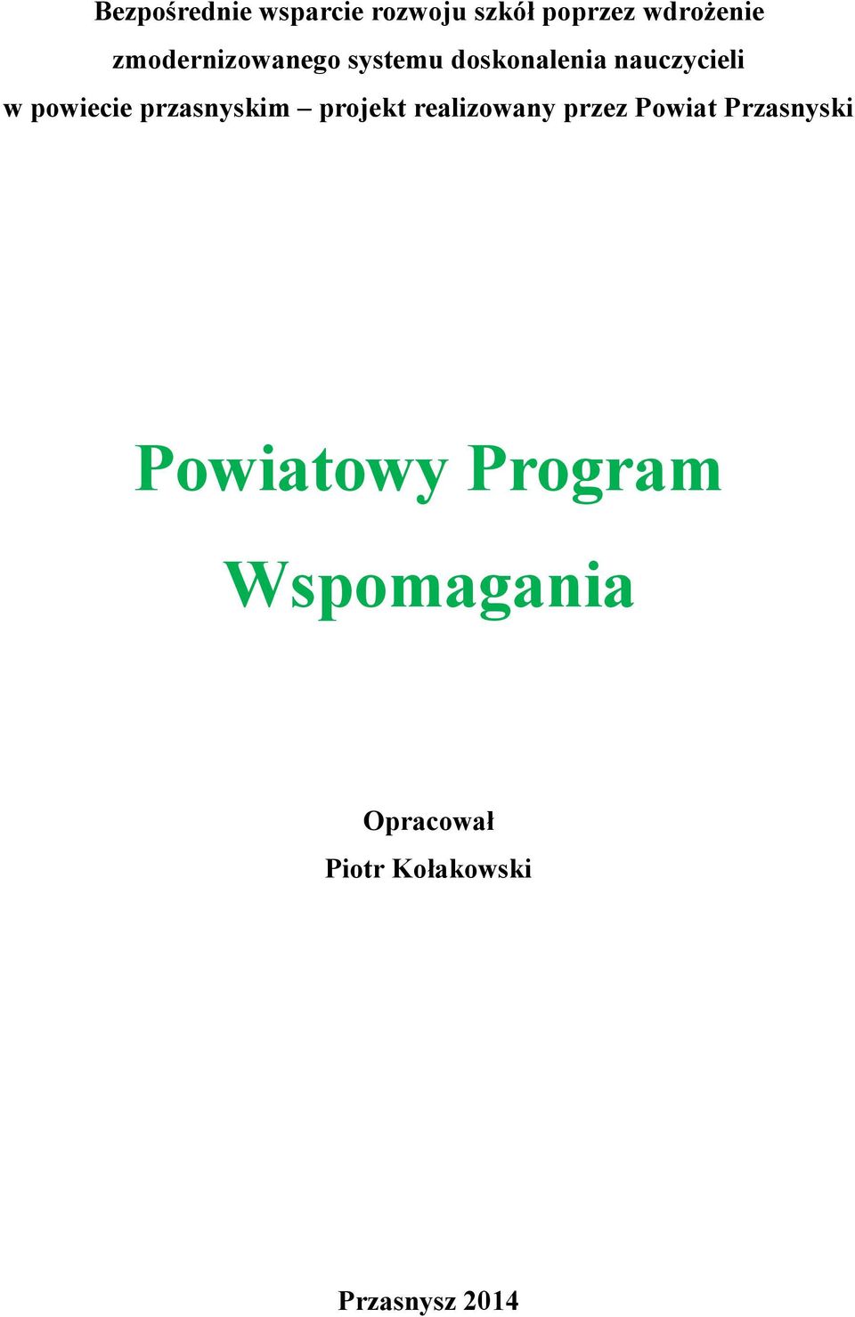 przasnyskim projekt realizowany przez Powiat Przasnyski