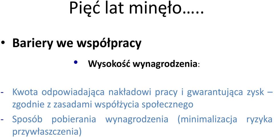 odpowiadająca nakładowi pracy i gwarantująca zysk zgodnie