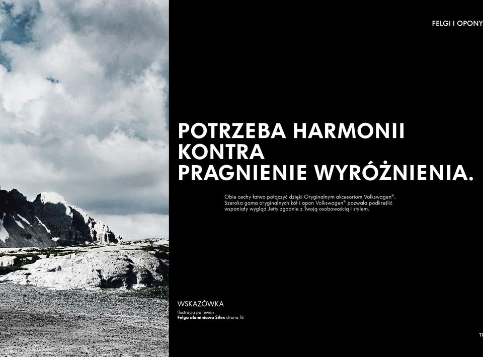 Szeroka gama oryginalnych kół i opon Volkswagen pozwala podkreślić wspaniały