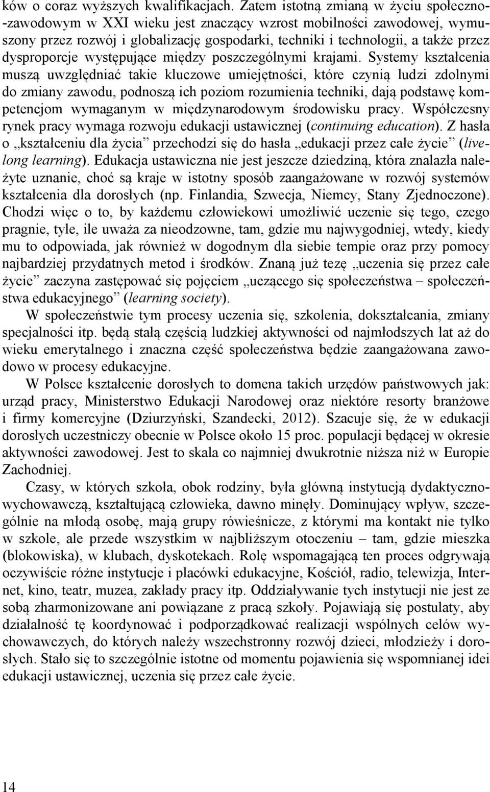 dysproporcje występujące między poszczególnymi krajami.
