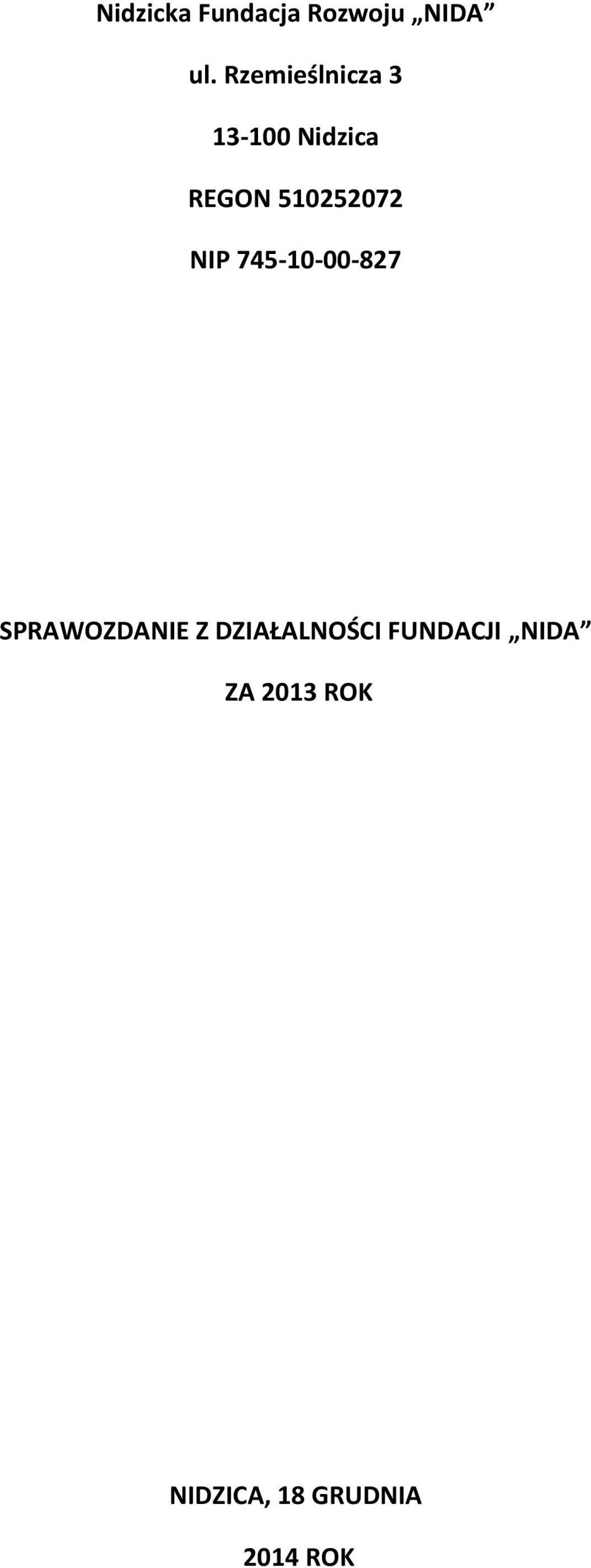 510252072 NIP 745-10-00-827 SPRAWOZDANIE Z