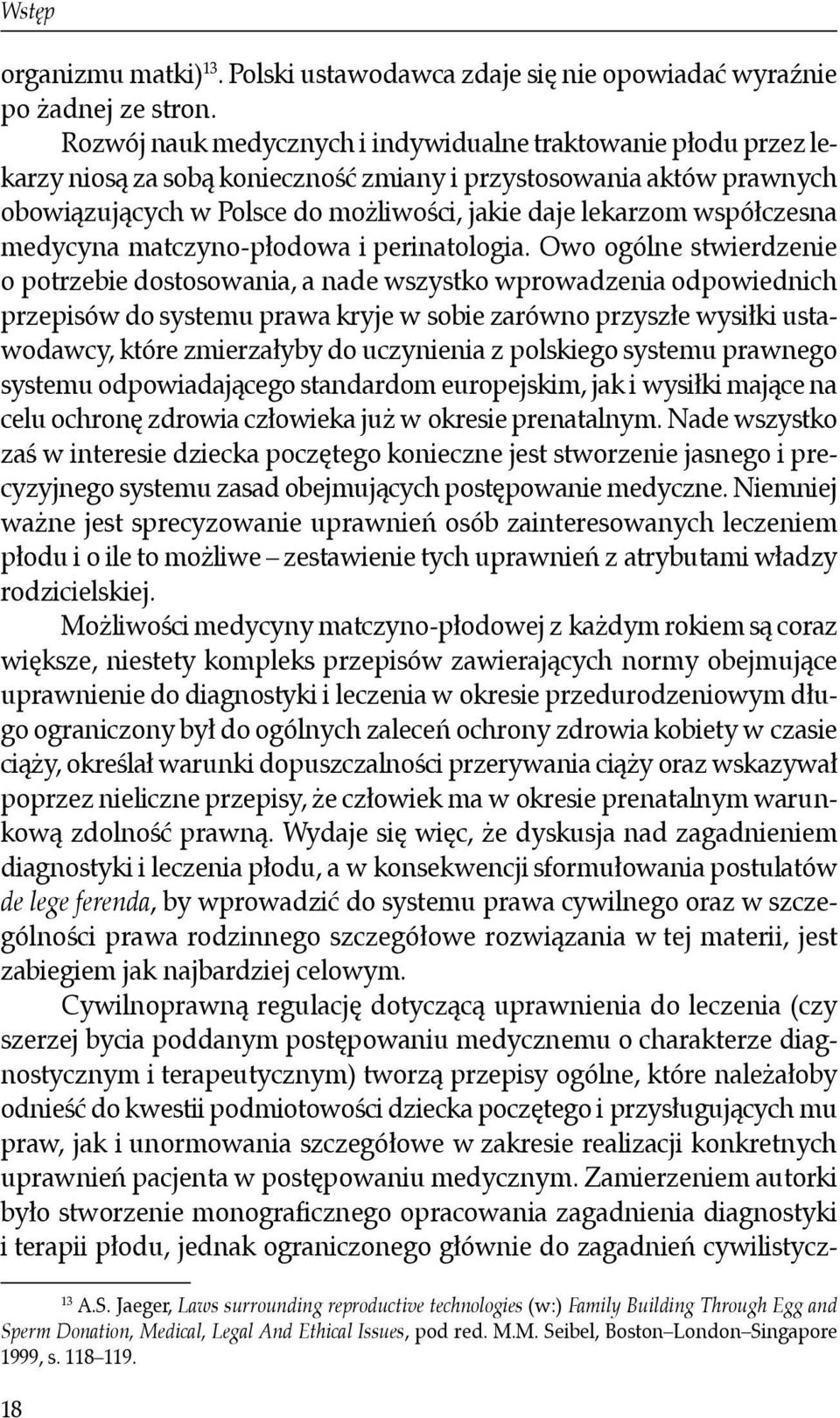 współczesna medycyna matczyno-płodowa i perinatologia.