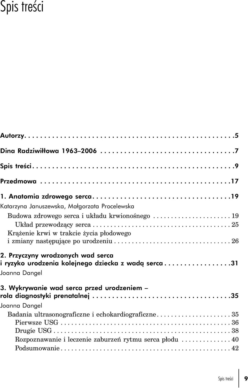 ...................................... 25 Krążenie krwi w trakcie życia płodowego i zmiany następujące po urodzeniu................................. 26 2.