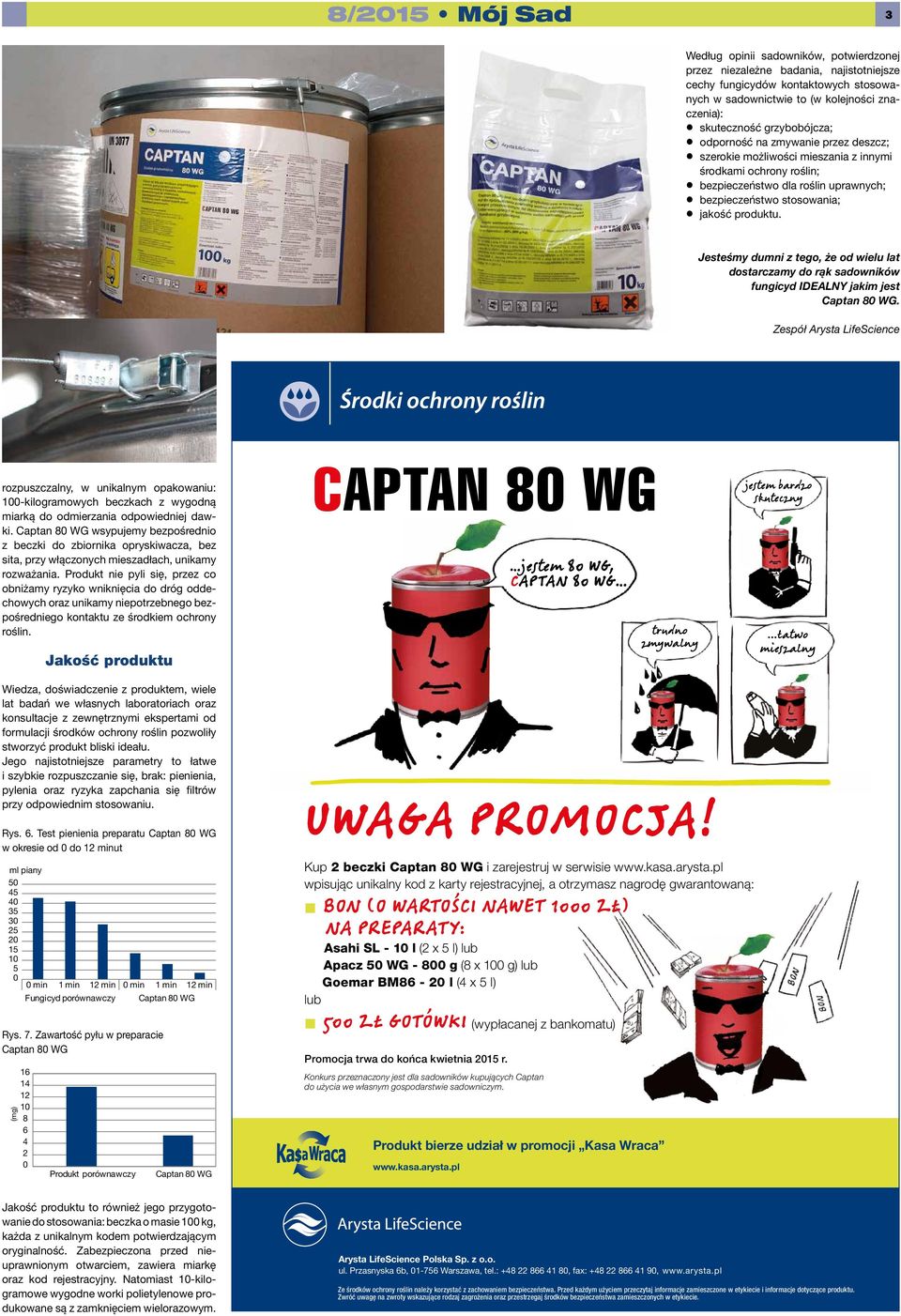 Jesteśmy dumni z tego, że od wielu lat dostarczamy do rąk sadowników fungicyd IDEALNY jakim jest.