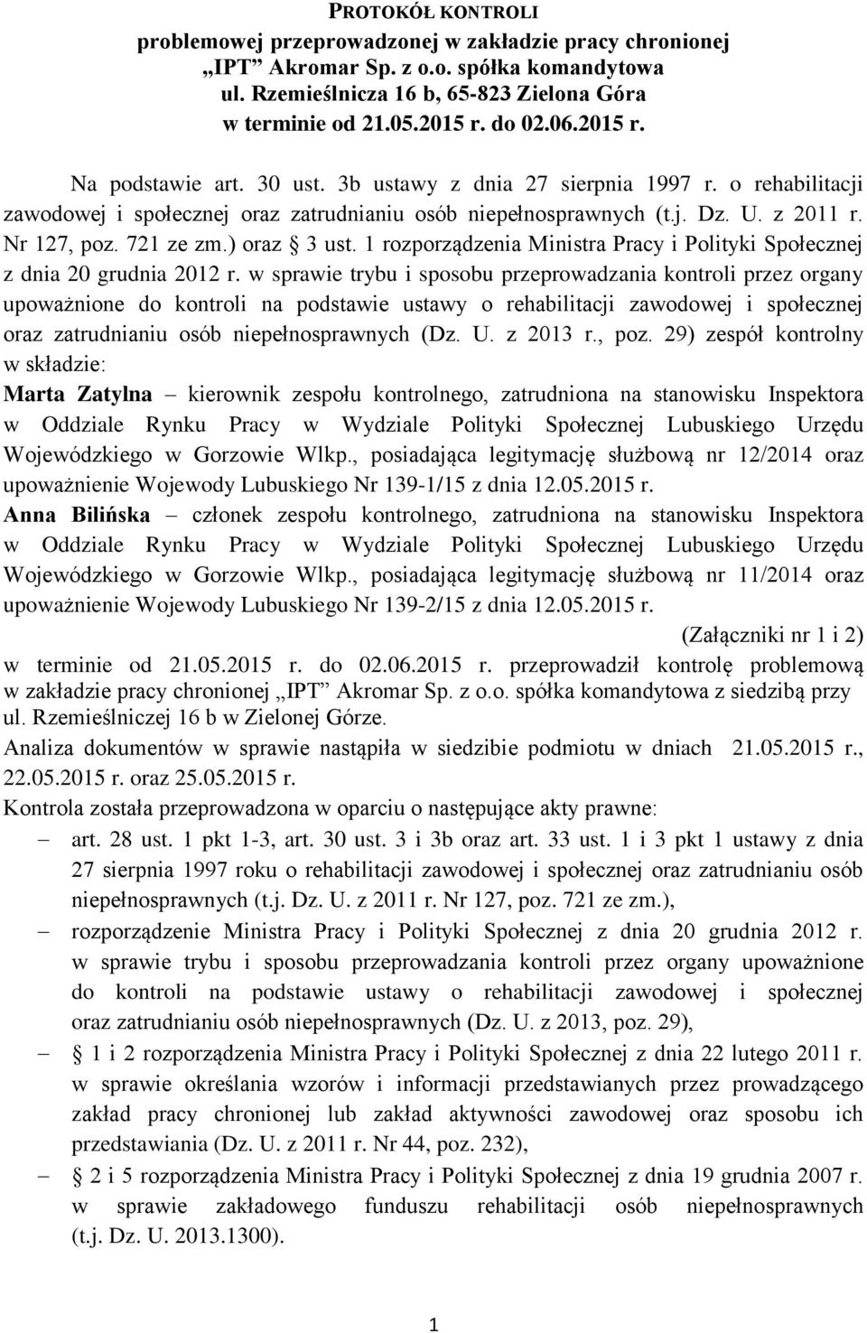 ) oraz 3 ust. 1 rozporządzenia Ministra Pracy i Polityki Społecznej z dnia 20 grudnia 2012 r.