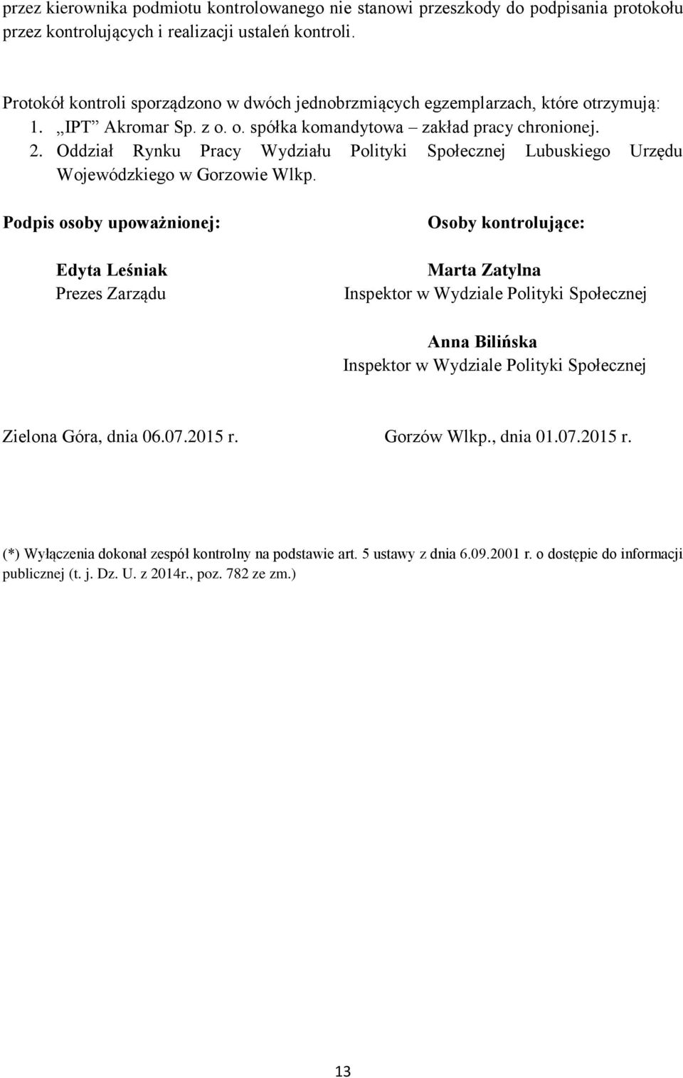 Oddział Rynku Pracy Wydziału Polityki Społecznej Lubuskiego Urzędu Wojewódzkiego w Gorzowie Wlkp.