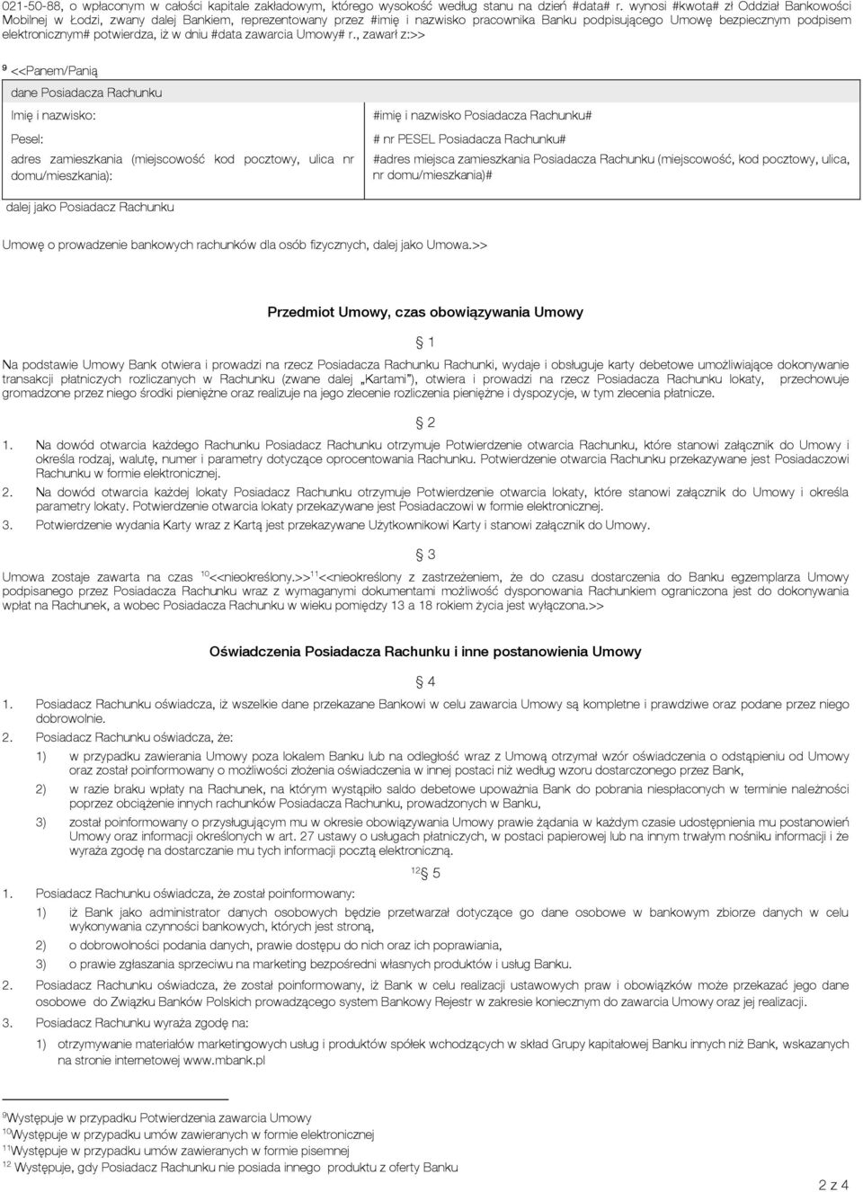 iż w dniu #data zawarcia Umowy# r.