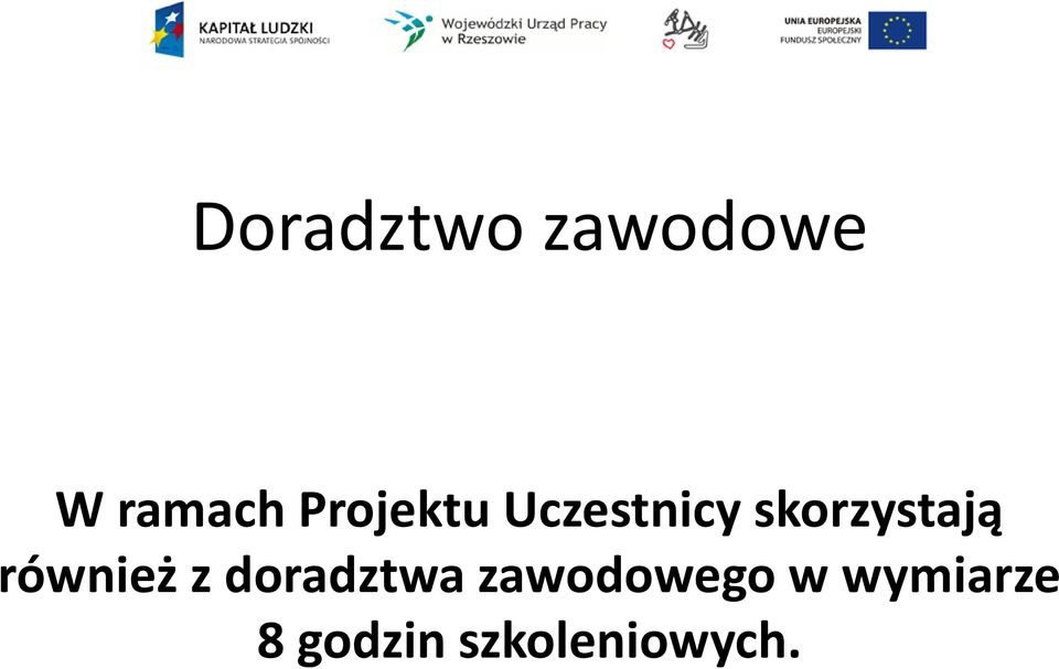 również z doradztwa zawodowego