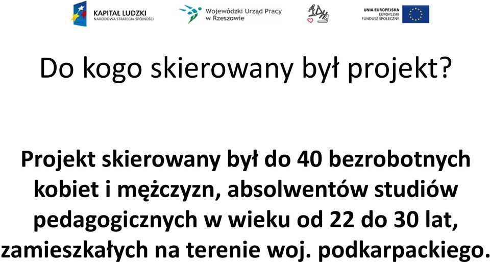 i mężczyzn, absolwentów studiów pedagogicznych w